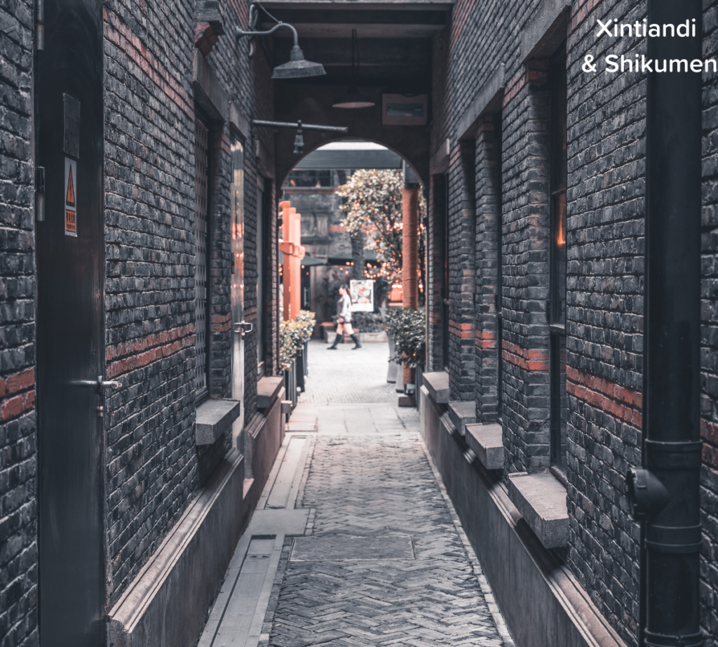 Xintiandi  & Shikumen